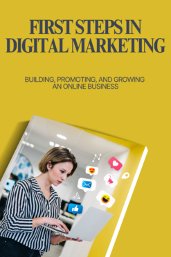First Steps in Digital Marketing